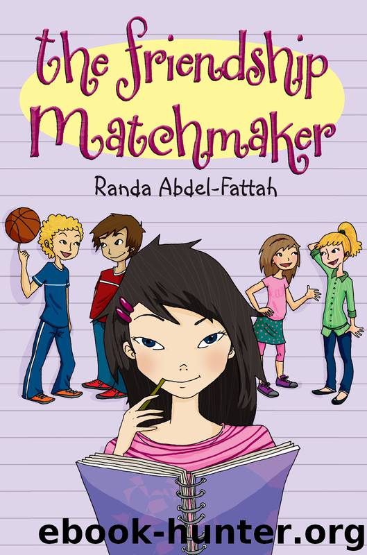 The Friendship Matchmaker by Randa Abdel-Fattah
