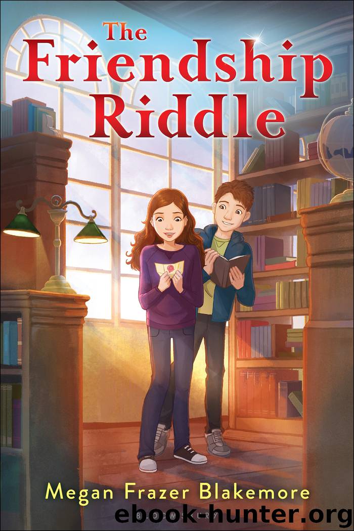 The Friendship Riddle by Megan Frazer Blakemore