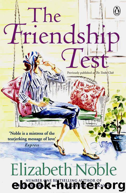 The Friendship Test by Elizabeth Noble
