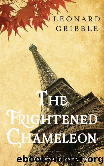 The Frightened Chameleon: A Case for Superintendent Anthony Slade by Leonard Gribble