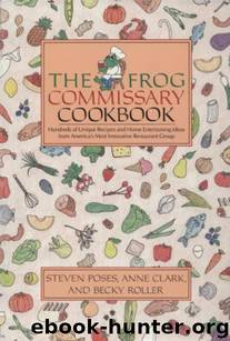 The Frog Commissary Cookbook by Poses Steven & Clark Anne