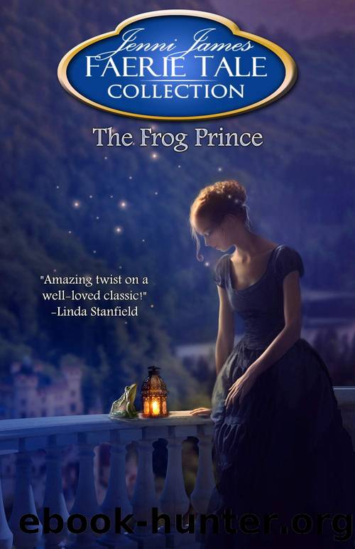 The Frog Prince (Faerie Tale Collection Book 9) by Jenni James