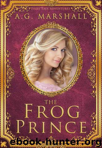 The Frog Prince by A. G. Marshall