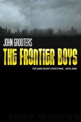 The Frontier Boys by John Grooters