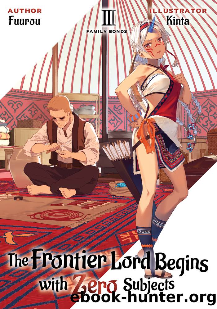 The Frontier Lord Begins with Zero Subjects: Volume 3 by Fuurou