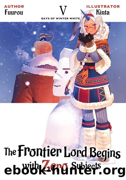 The Frontier Lord Begins with Zero Subjects: Volume 5 [Parts 1 to 3] by Fuurou