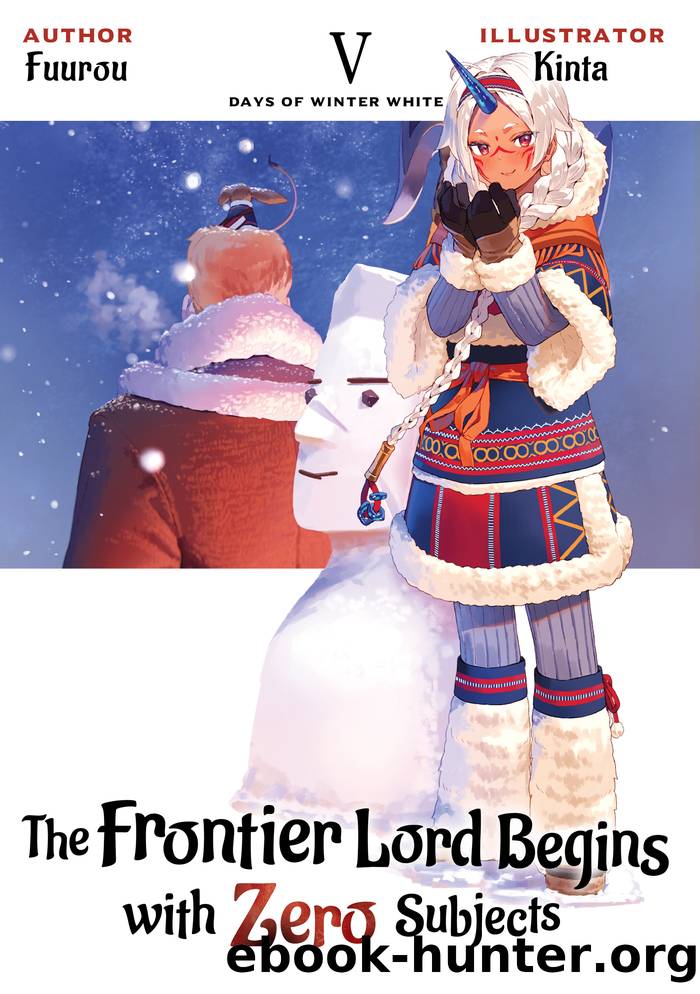 The Frontier Lord Begins with Zero Subjects: Volume 5 by Fuurou