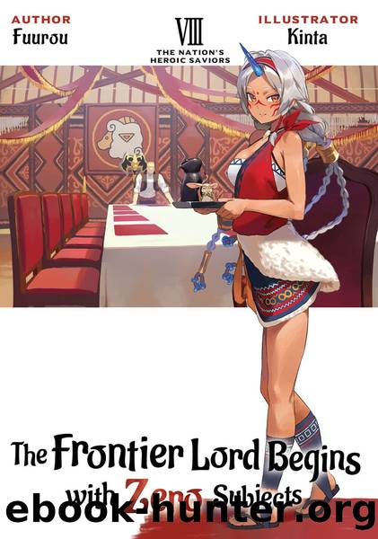 The Frontier Lord Begins with Zero Subjects: Volume 8 [Parts 1 to 6] by Fuurou