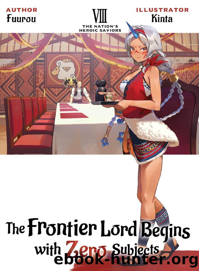 The Frontier Lord Begins with Zero Subjects: Volume 8 by Fuurou