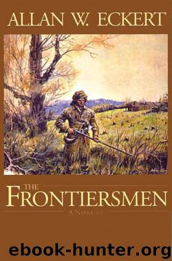 The Frontiersmen (Winning of America Book 1) by Eckert Allan W