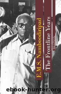 The Frontline Years (Selected Articles) by E.M.S. Namboodiripad