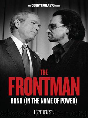 The Frontman: Bono (In the Name of Power) (Counterblasts) by Browne Harry