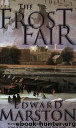 The Frost Fair by Edward Marston