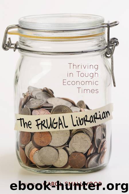 The Frugal Librarian by Carol Smallwood