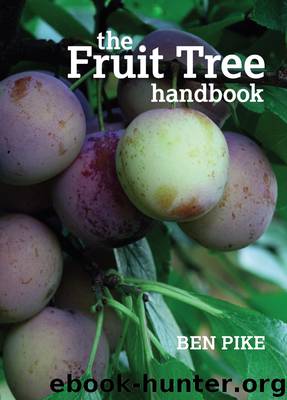 The Fruit Tree Handbook by Ben Pike