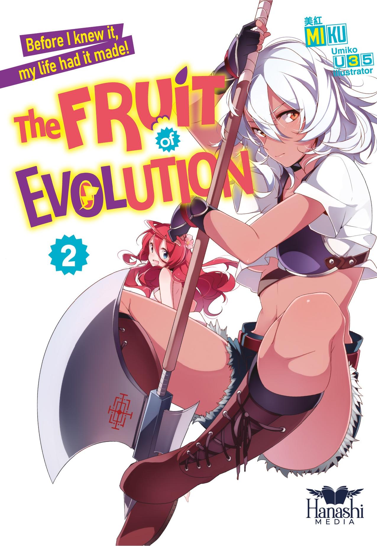 The Fruit of Evolution: Before I knew it, my life had it made! - Volume 02 by Miku