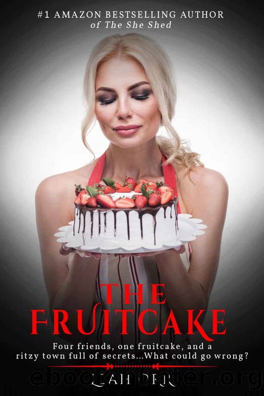 The Fruitcake: A twisty murder mystery you won't soon forget by Leah Orr