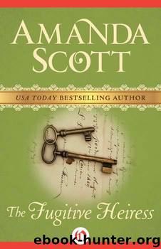 The Fugitive Heiress by Amanda Scott