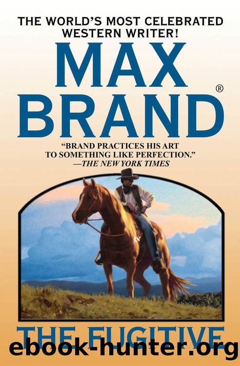 The Fugitive by Max Brand
