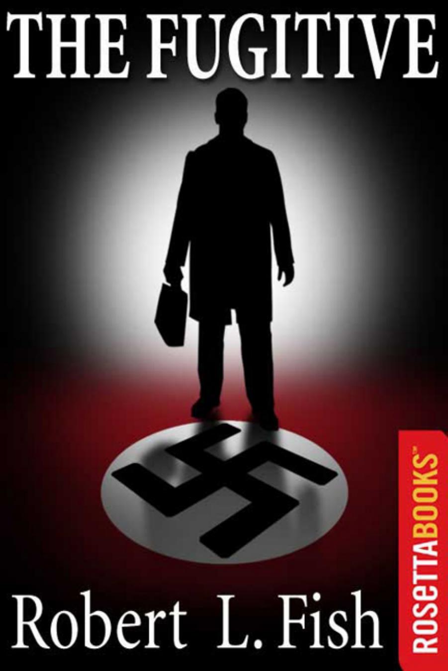 The Fugitive by Robert L. Fish