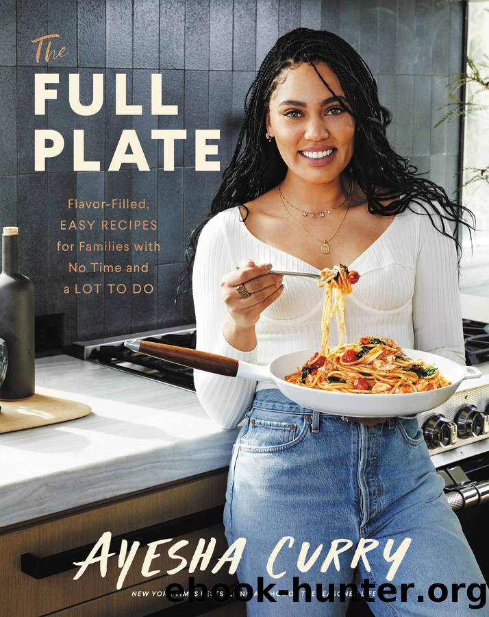 The Full Plate by Ayesha Curry