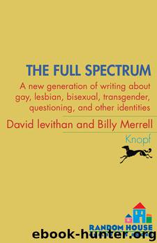 The Full Spectrum by David Levithan