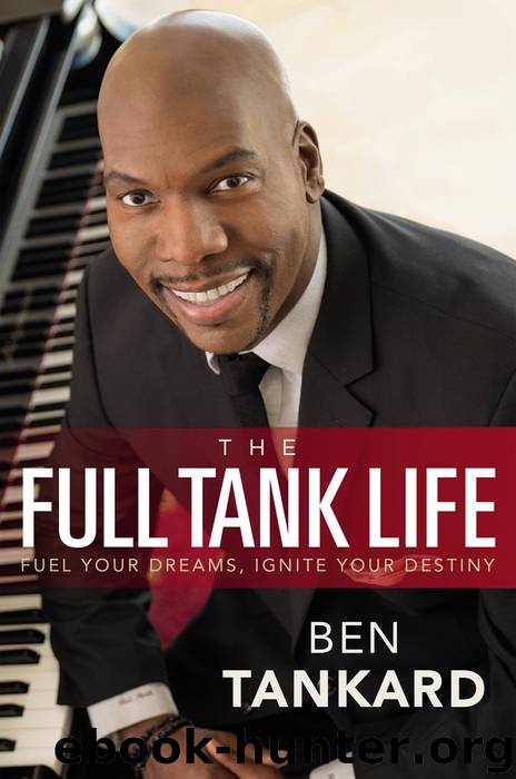 The Full Tank Life by Ben Tankard