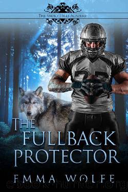 The Fullback Protector: A Sweet YA Paranormal Romance (The Smoky Hills Academy Book 2) by Emma Wolfe