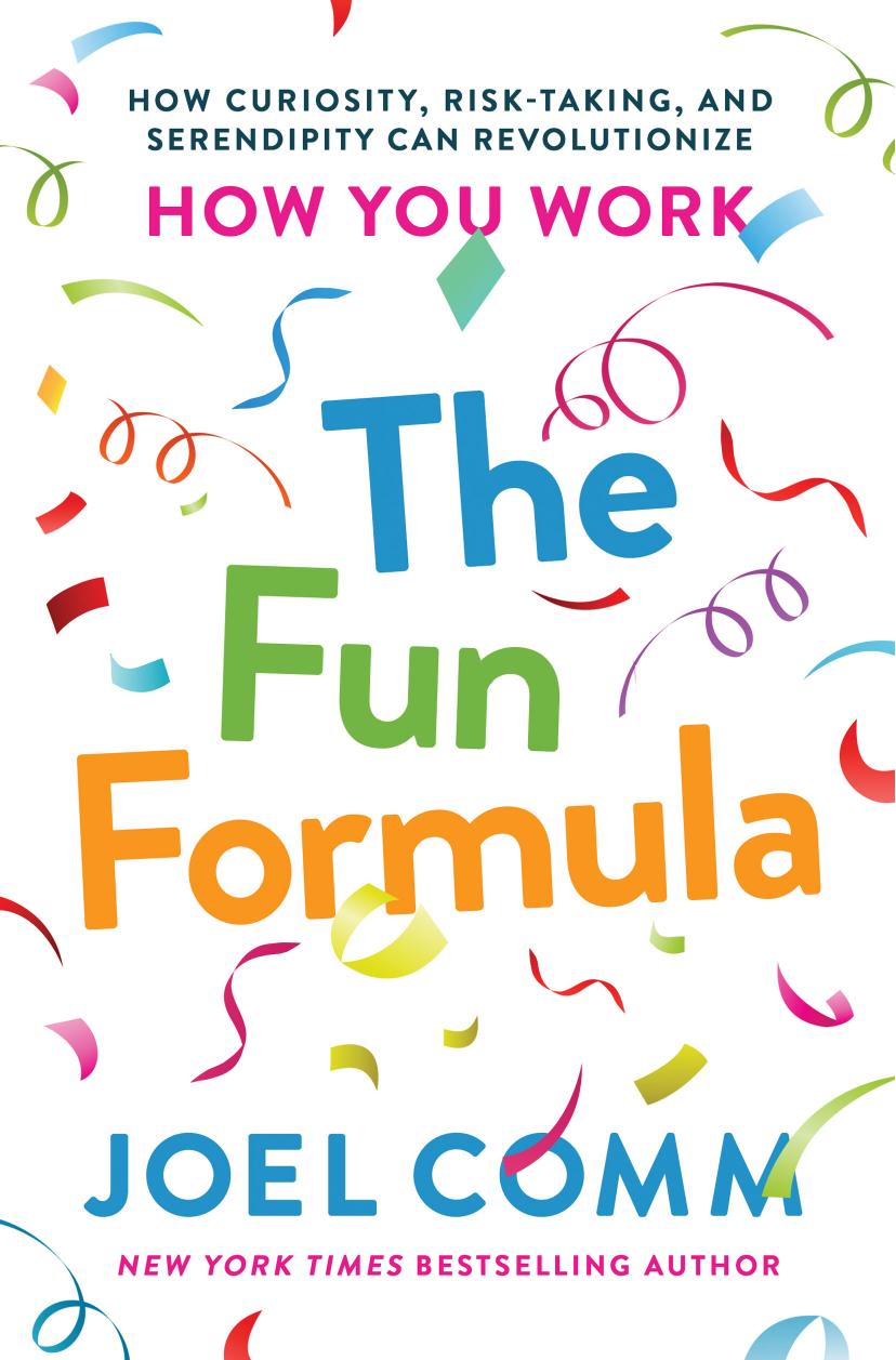 The Fun Formula by Joel Comm