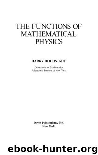 The Functions of Mathematical Physics by Harry Hochstadt