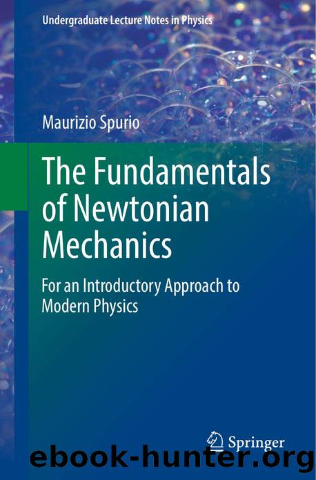 The Fundamentals of Newtonian Mechanics by Unknown