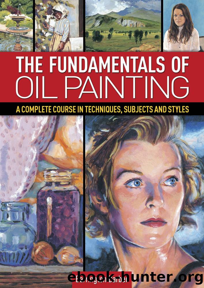 The Fundamentals of Oil Painting by Barrington Barber