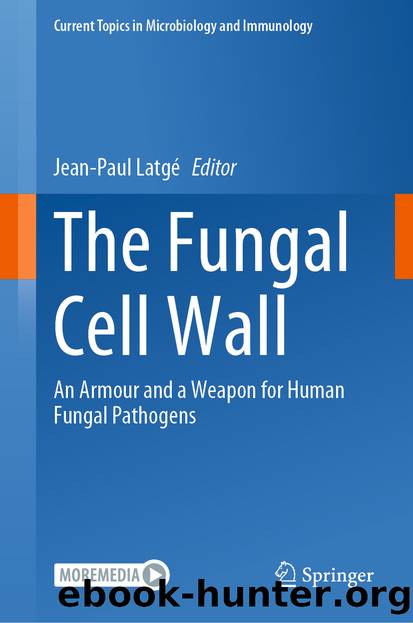 The Fungal Cell Wall by Unknown