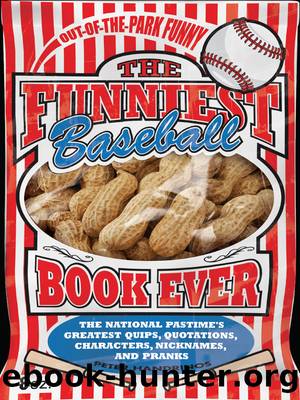 The Funniest Baseball Book Ever by Peter Handrinos