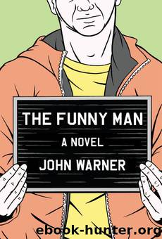 The Funny Man by John Warner