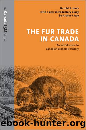 The Fur Trade in Canada by Harold Innis