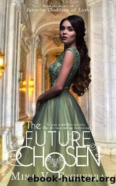 The Future Chosen by Mina V Esguerra