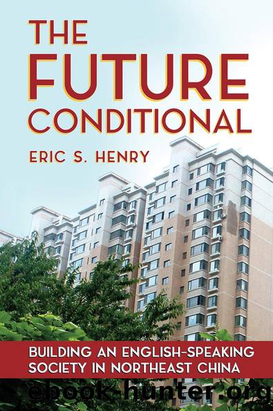 The Future Conditional by Eric S. Henry