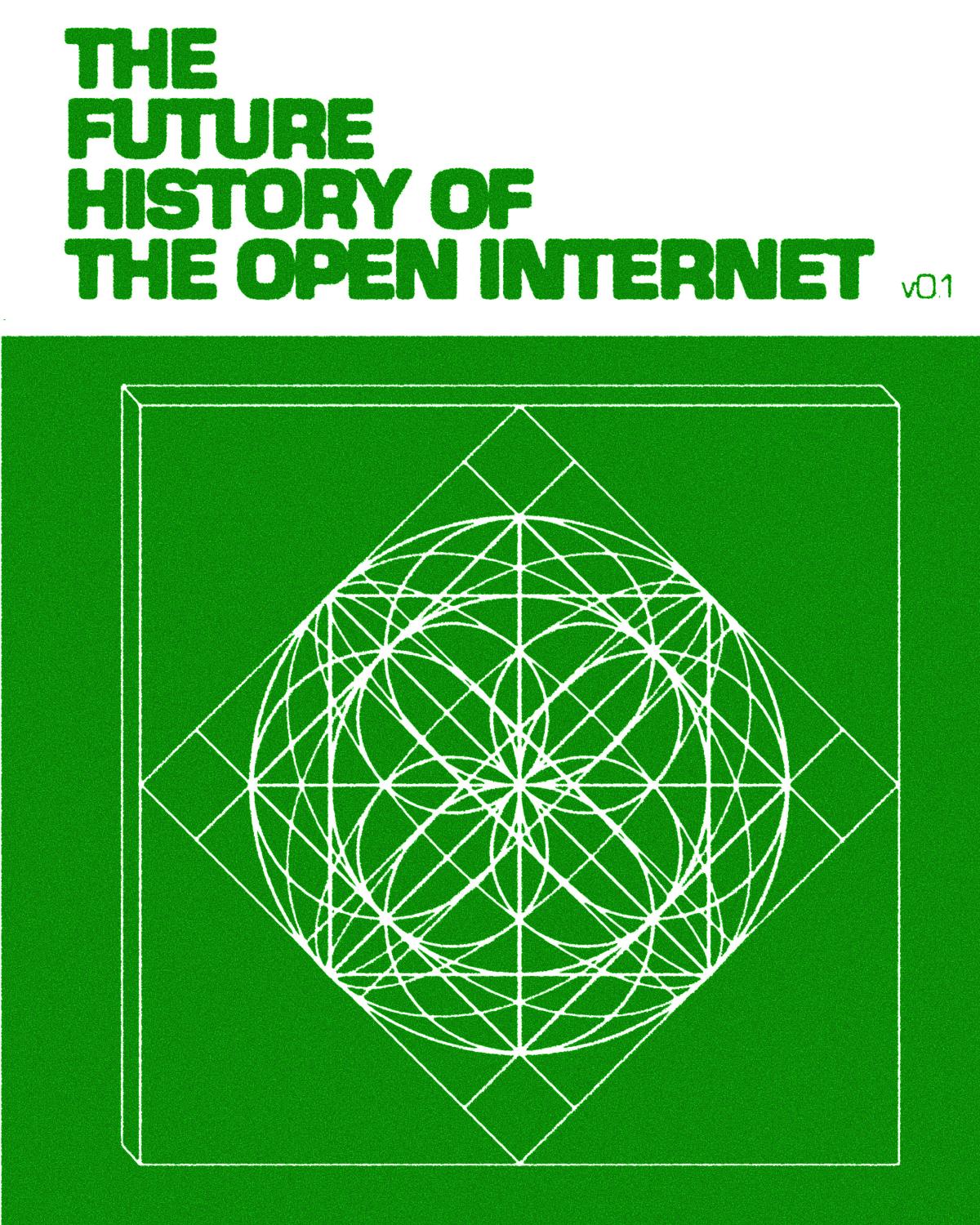 The Future History of the Internet Web by Kevin Owocki