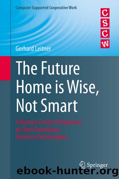 The Future Home is Wise, Not Smart by Gerhard Leitner