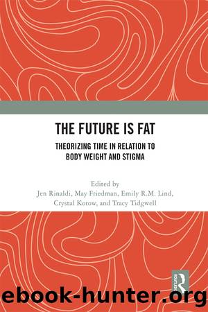 The Future Is Fat by unknow