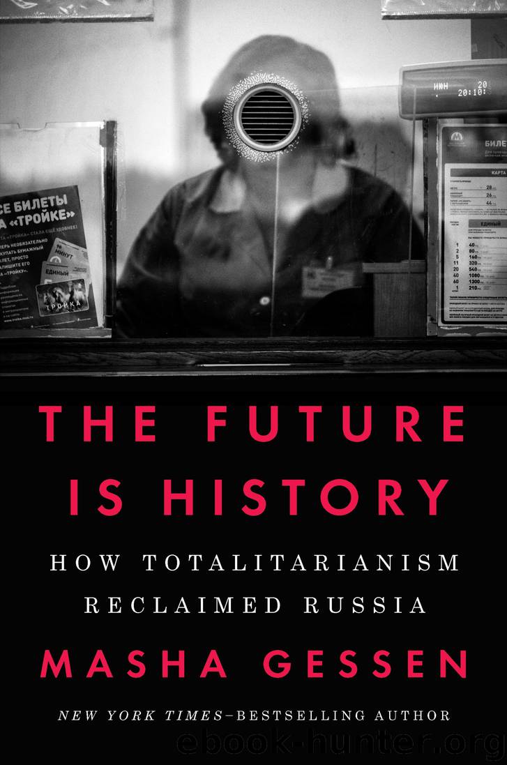 The Future Is History by Masha Gessen