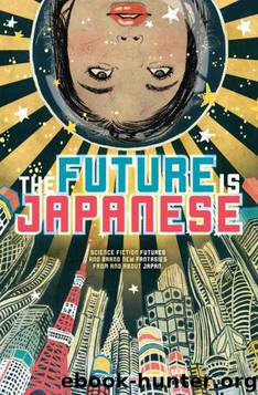 The Future Is Japanese by The Future is Japanese (epub)