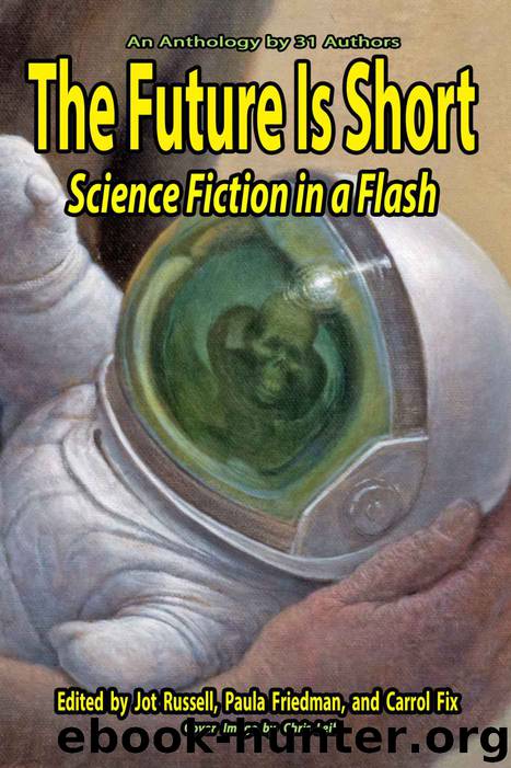 The Future Is Short by Anthology