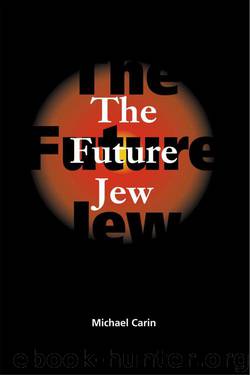 The Future Jew by Michael Carin