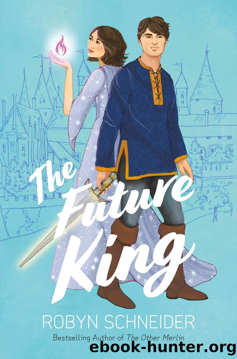 The Future King by Robyn Schneider
