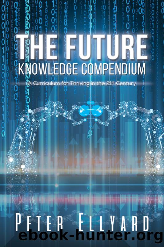 The Future Knowledge Compendium by Ellyard Peter;