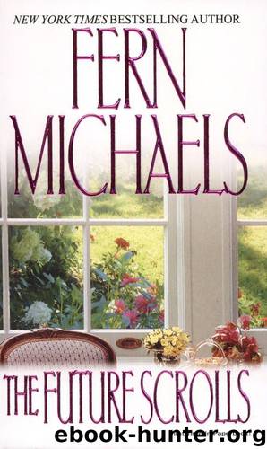 The Future Scrolls by Fern Michaels