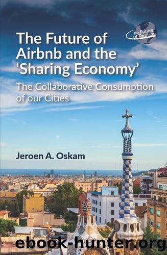 The Future of Airbnb and the Sharing Economy by Jeroen A. Oskam