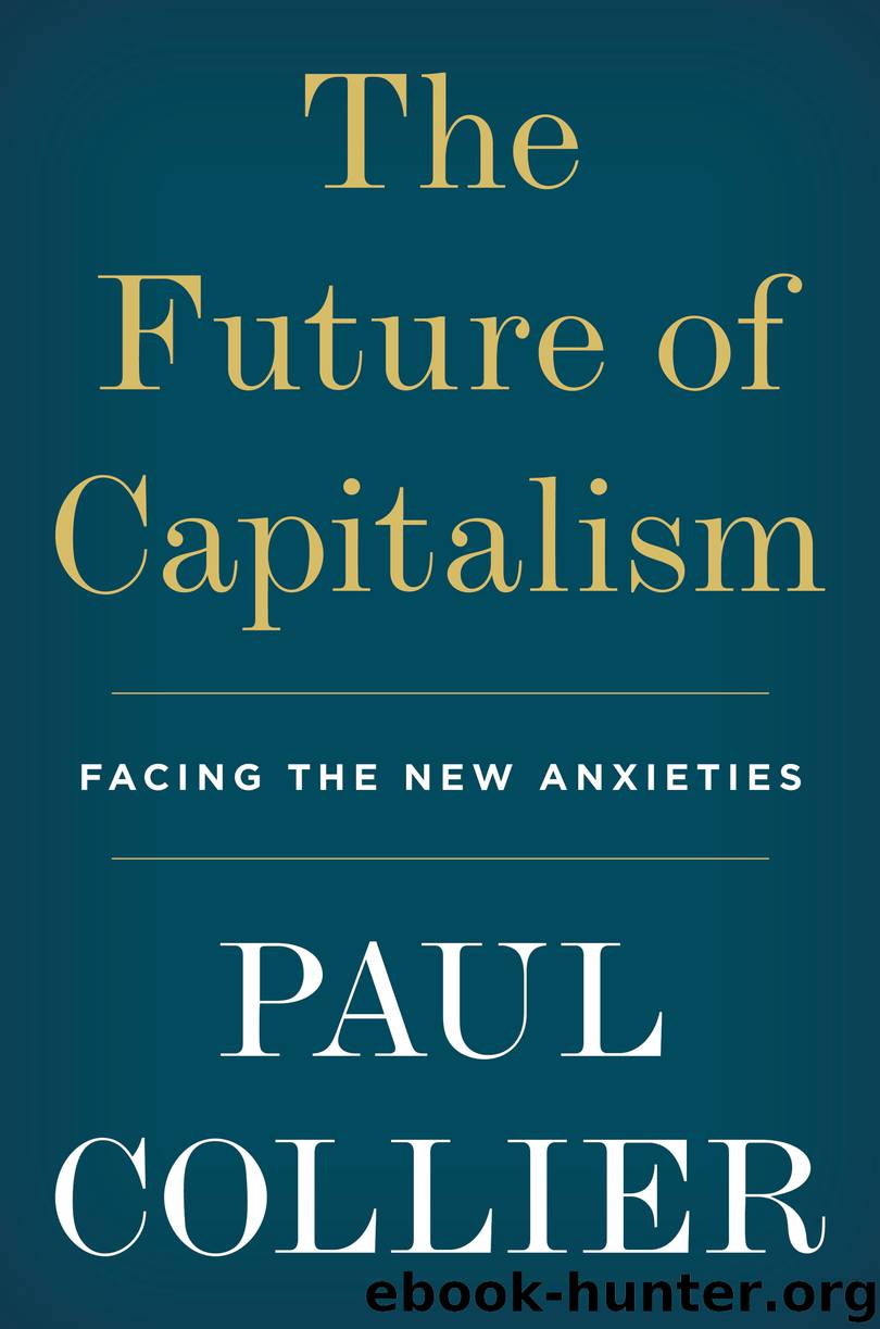 The Future of Capitalism by Paul Collier